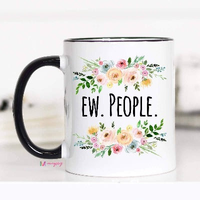 Ew People Mug